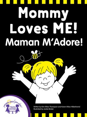 cover image of Mommy Loves Me - Maman M'Adore!